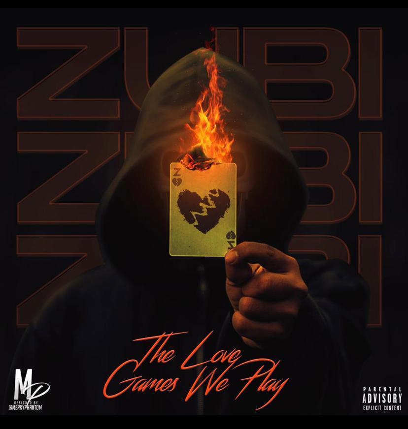 “THE LOVE GAMES WE PLAY EP” by ZUBI The49thStreet